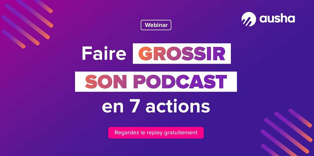 Comment faire grossir son podcast ?