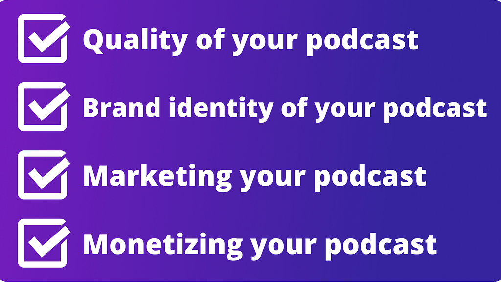 4 Ways to treat your podcast like a business 