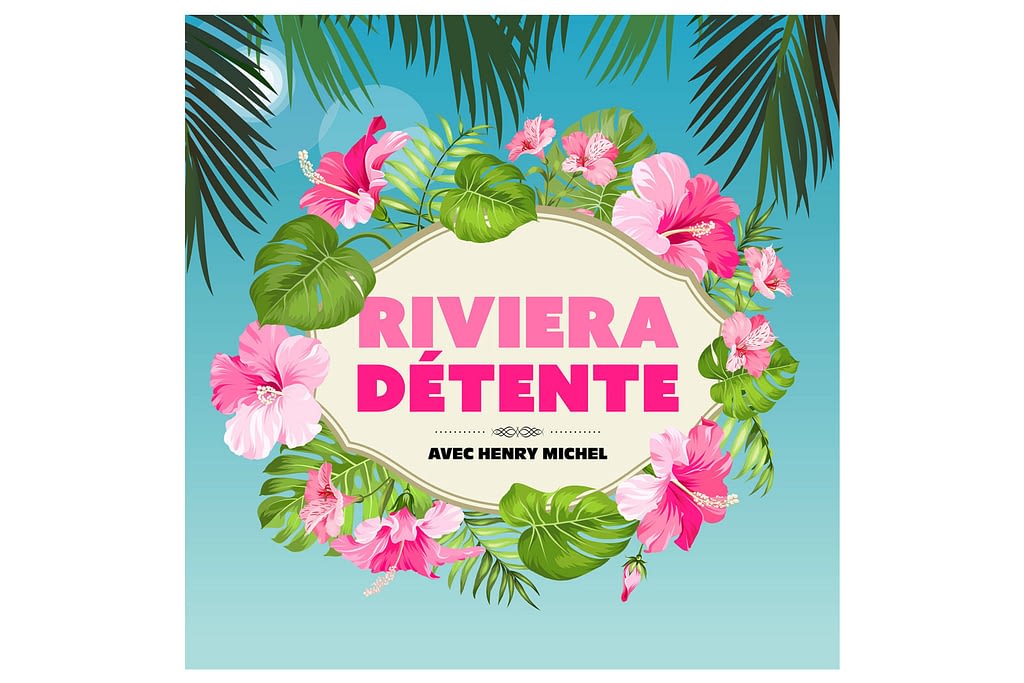 RIVIERA_detente_Podcast-1