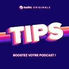 TIPS - Comment lancer son podcast ?
