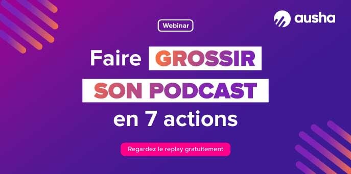Comment faire grossir son podcast ?