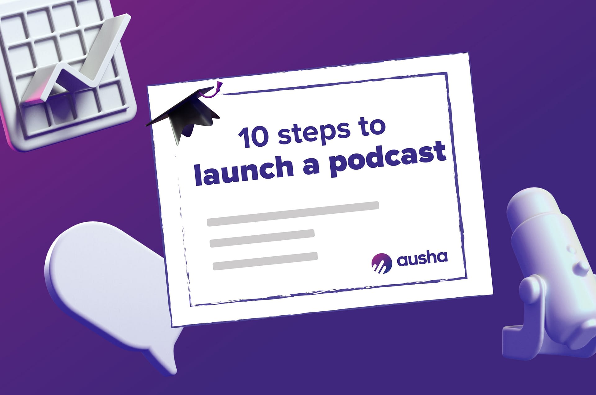 10 Steps To Start A Podcast That Rocks | Ausha Ebook