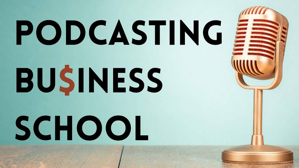 Podcasting Business School_Coaching_podcast