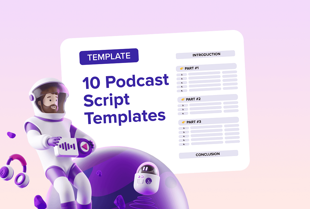 10 Podcast script Templates