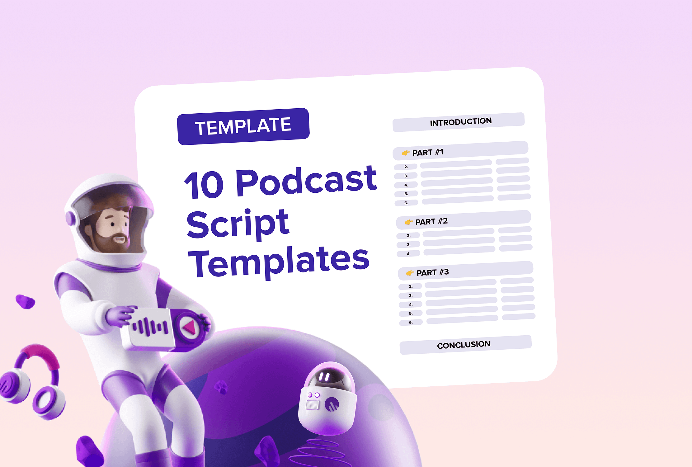 10 Podcast script Templates