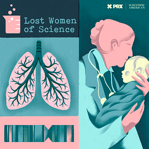 Lost Women in Science_Podcast_Women_Ausha
