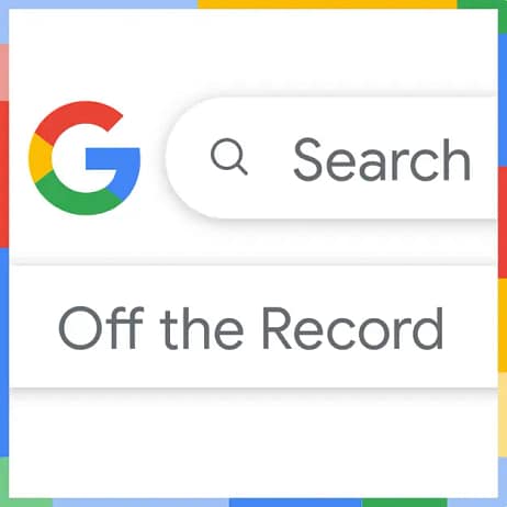Google's Search Off the Record