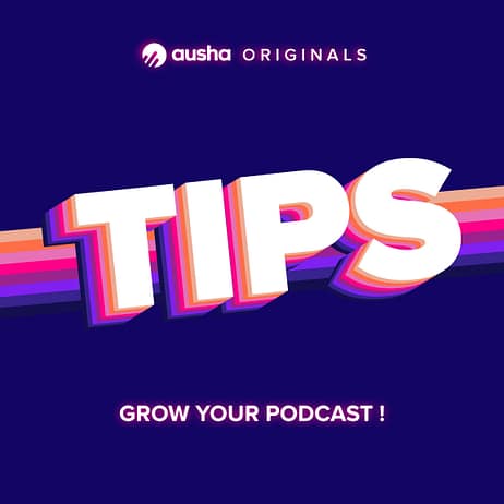 Ausha Tips Podcast 