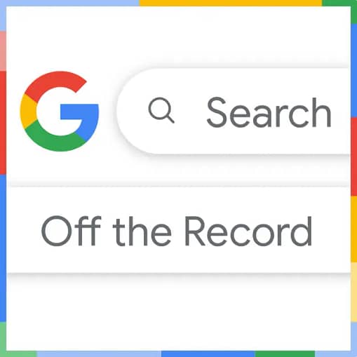 Google's Search Off the Record