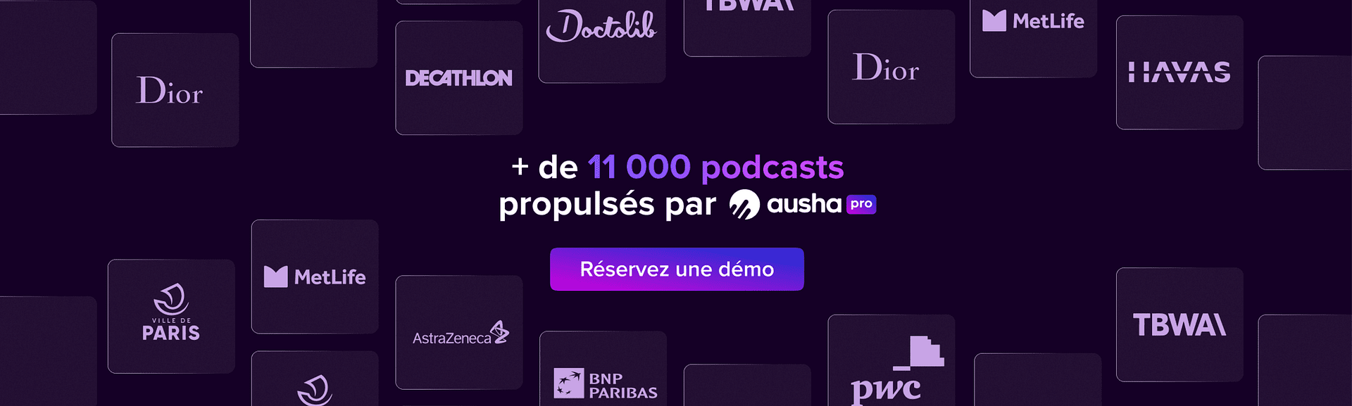 Plus de 11000 podcasts propulsés par Ausha