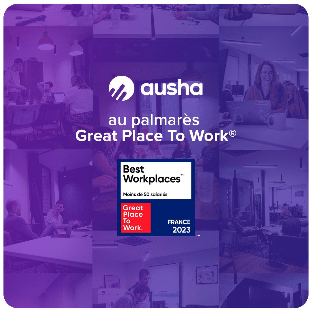 Ausha dans le Palmarès Best Workplaces France 2023 de Great Place to Work® !