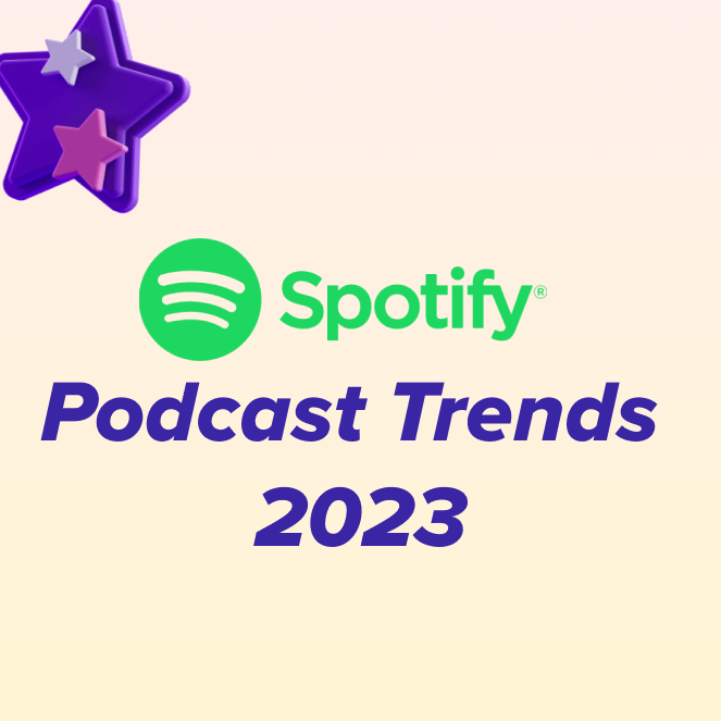 Tendances Podcasts 2023 : Ce que dit le rapport publié par Spotify